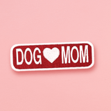Dog Mom Patch